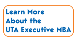 Learn more about the UTA Executive MBA